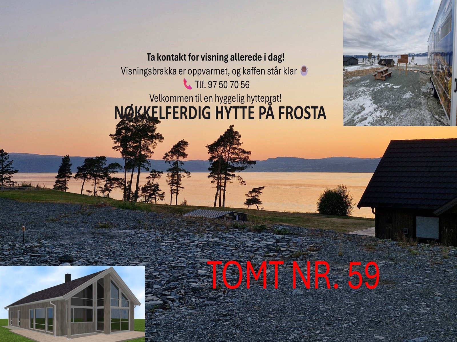 Ta kontakt for en hytte prat. Visnings brakka er oppvarmet, og kaffen står klar. Tlf. 97 50 70 56 -Velkommen til en hyggelig hytte prat! Galleribilde
