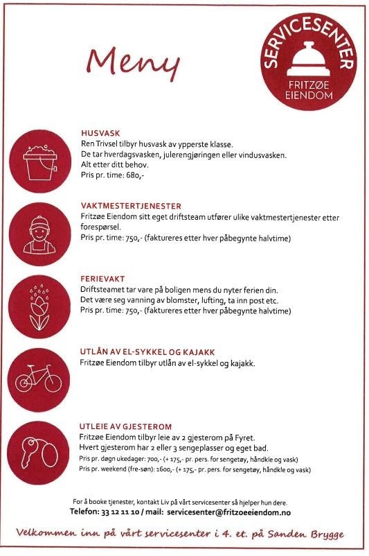 Borettslaget har tilgang til en rekke tjenester via Fritzøe Eiendom sitt servicesenter, som leie av gjesterom, lån av kajakker/elsykler, husvask, vaktmestertjenester m.m. Galleribilde