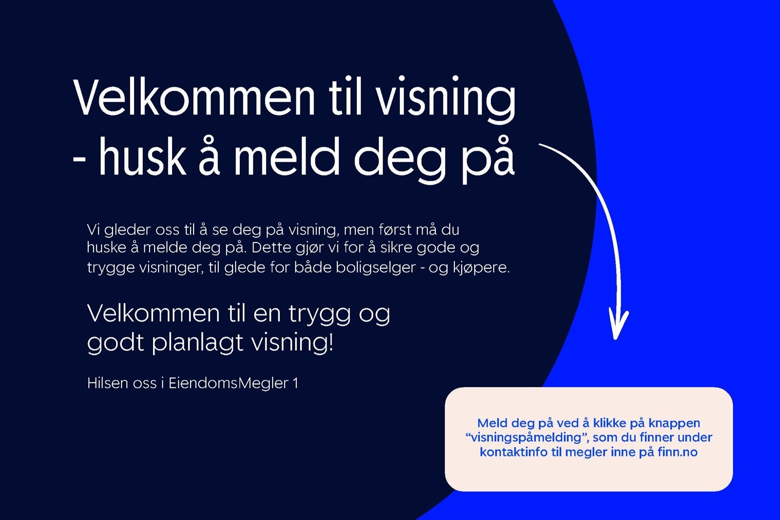 Husk å melde deg på til visning! Galleribilde