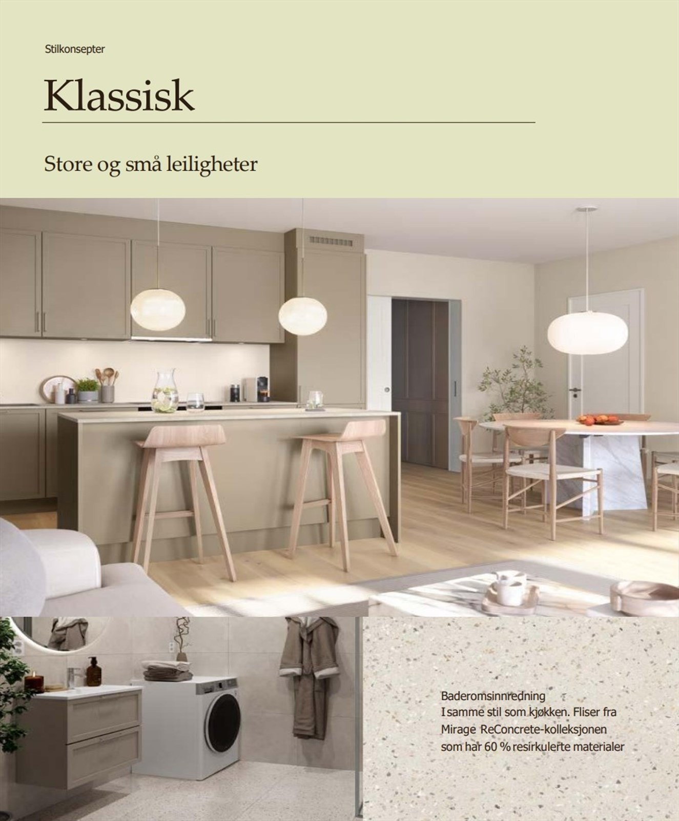 Leiligheten leveres med interiørkonseptet "Klassisk". Galleribilde