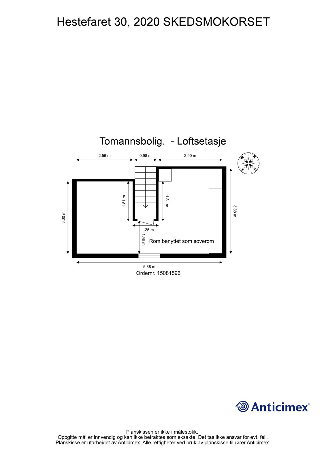 Loftsetasjen inneholder et innredet rom med trappeadkomst fra stuen. Rommet er ikke godkjent for varig opphold. Galleribilde