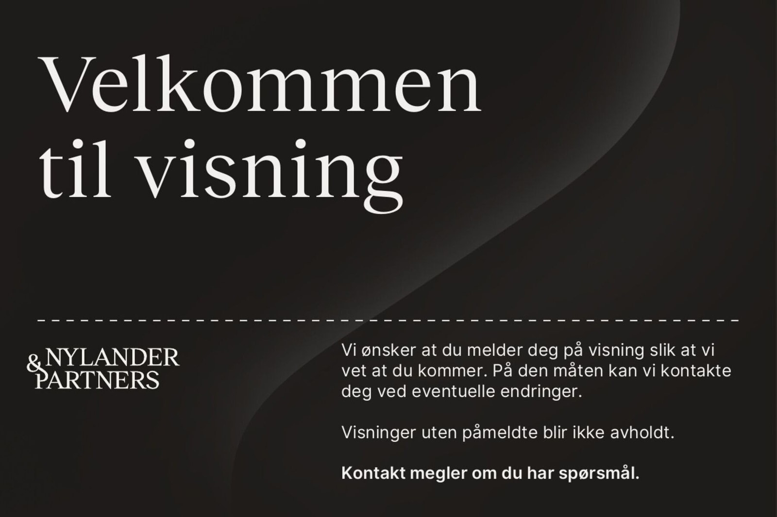Husk visningspåmelding. Galleribilde