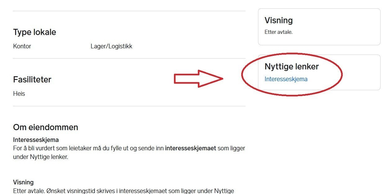 For å bli vurdert som leietaker må du fylle ut og sende inn interesseskjemaet, under "Nyttige lenker". Galleribilde
