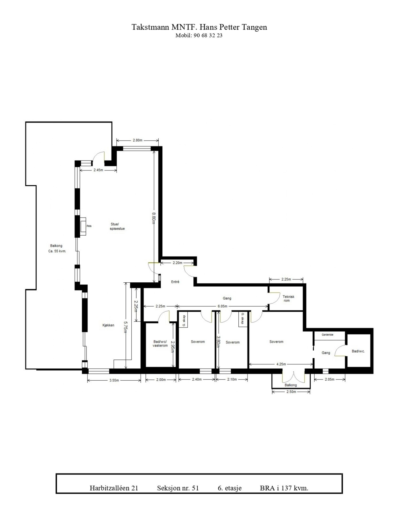 Plantegning - Leiligheten disponerer også en kjellerbod på ca. 6 kvm Galleribilde