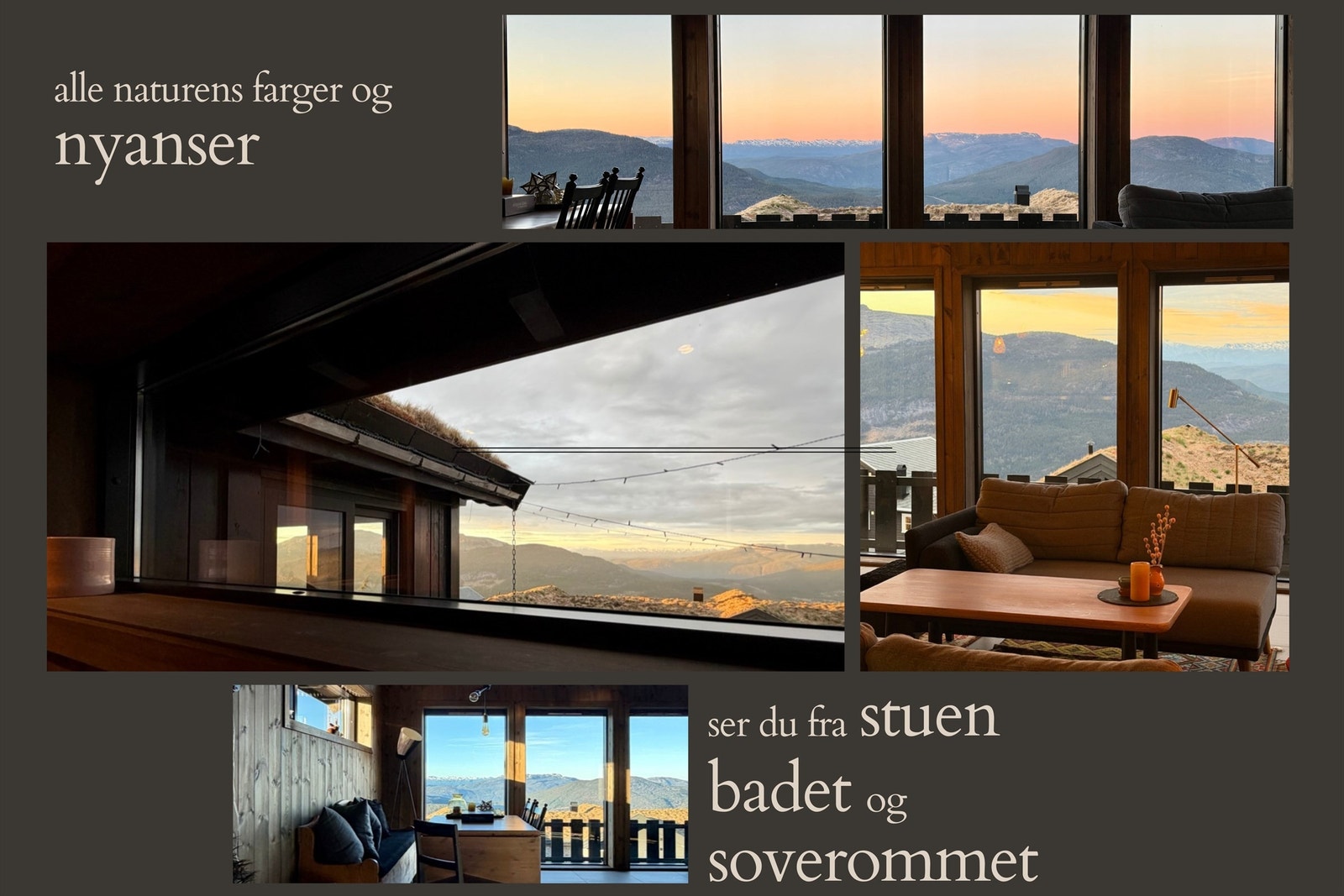 Alle naturens farger og nyanser ser du fra stuen badet og soverommet Galleribilde