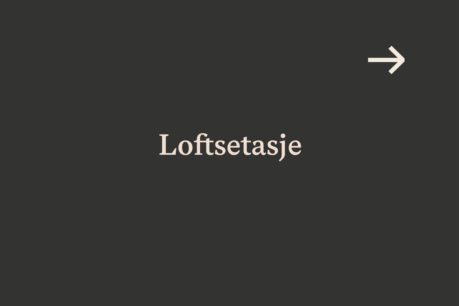 Loftsetasje Galleribilde