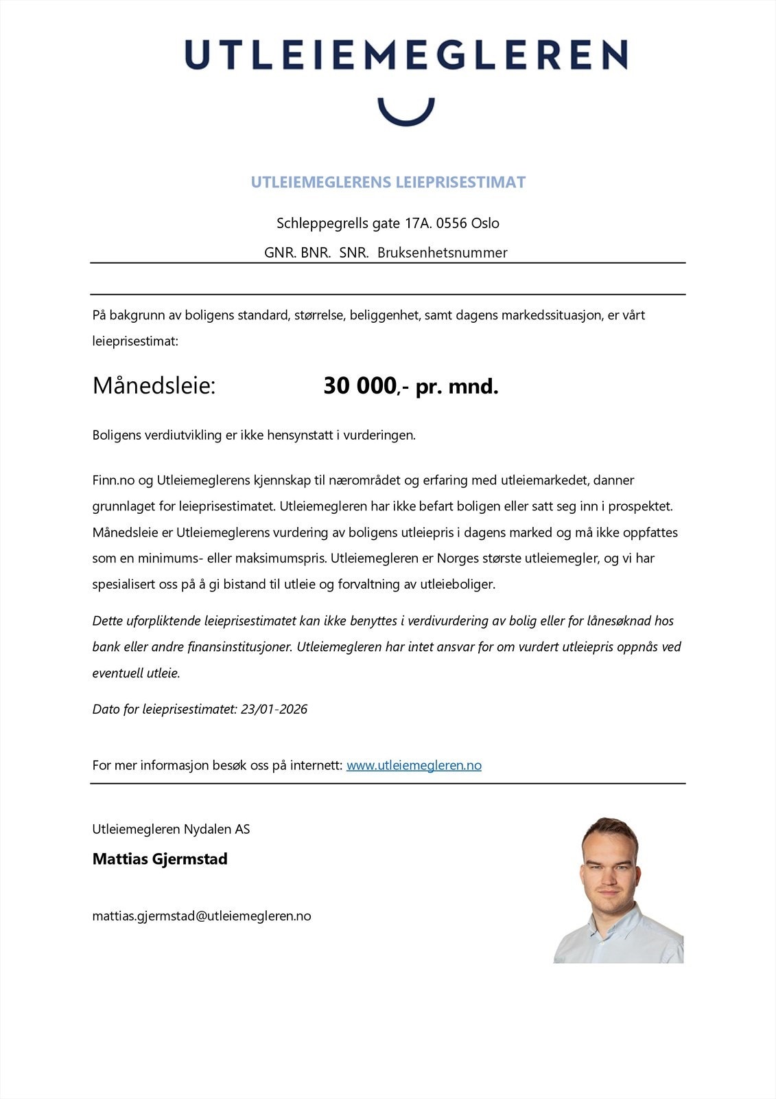 Leiligheten er godkjent for utleie, og sameiet tillater det. Utleiemegleren estimerer utleieprisen til ca. 30.000kr pr. mnd. Galleribilde