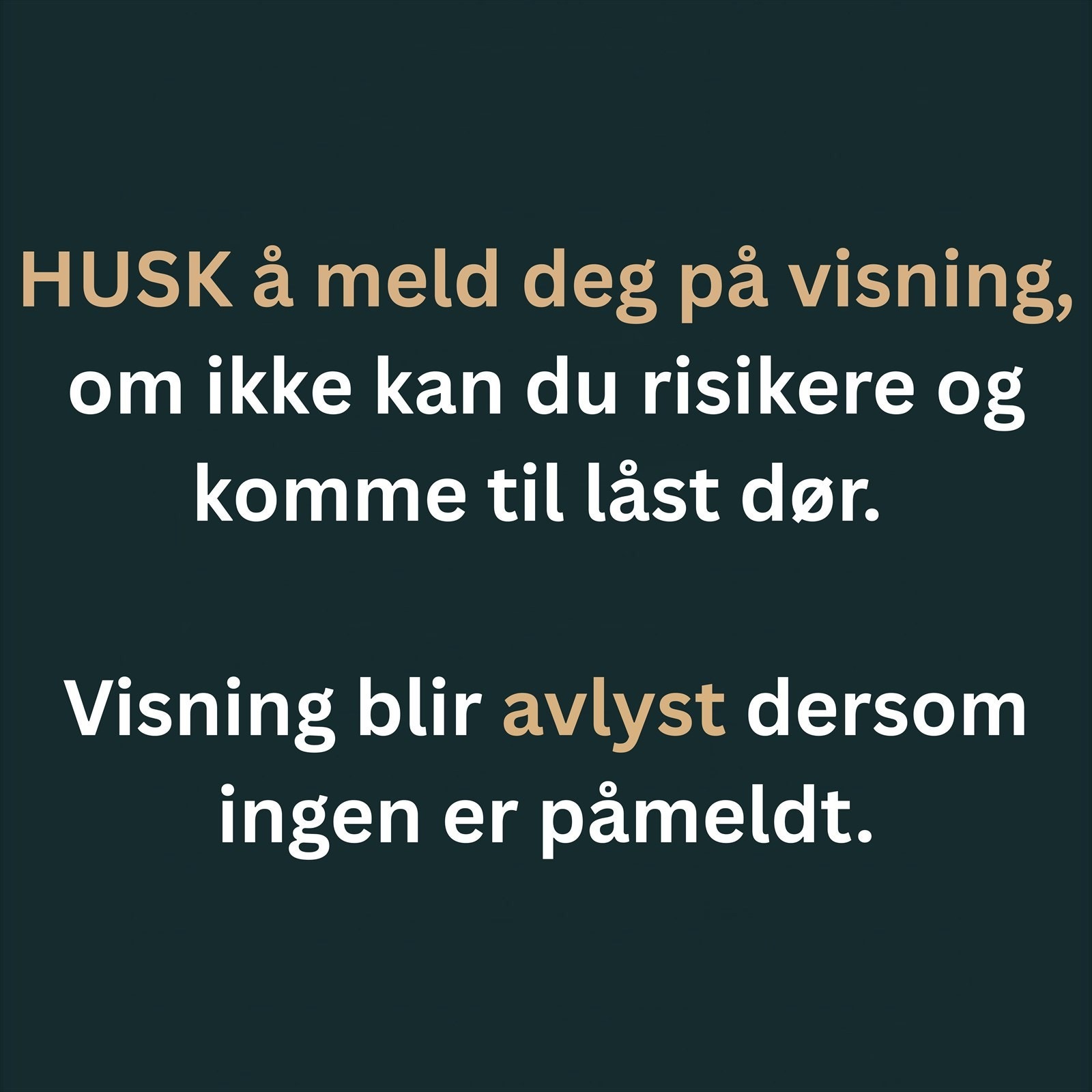 Husk visningspåmelding Galleribilde