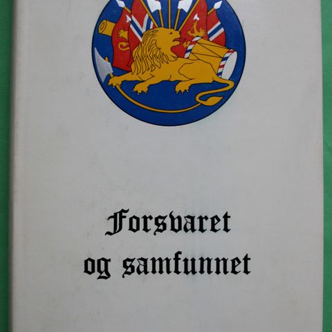 FORSVARET OG SAMFUNNET - Oslo militære samfund