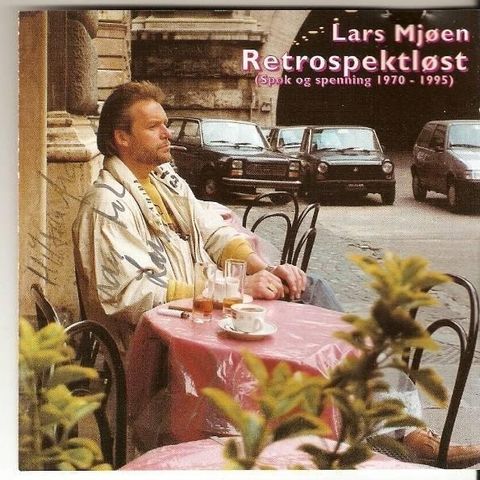 Lars Mjøen - Retrospektløst - KLM Signert - Jahn Teigen Popol Vuh Ace