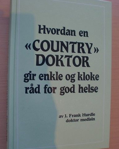 Hvordan en "Country Doctor" gir enkle og kloke råd for en god helse . trn 49