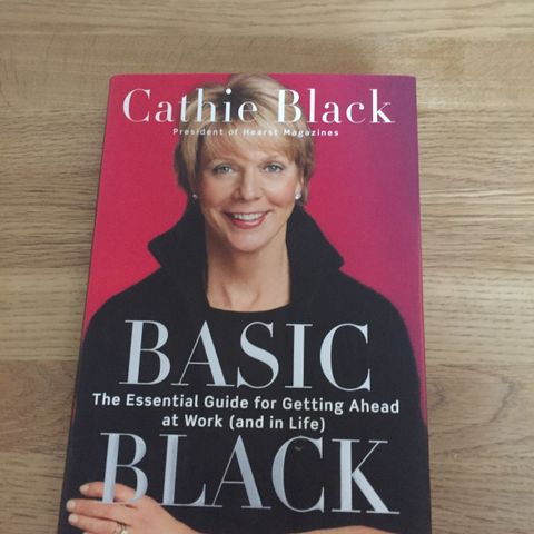 Cathie Black - Basic Black. Hardcover. Utgitt i 2007, engelsk