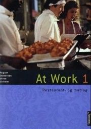 Vg1 Restaurant og matfag -At Work
