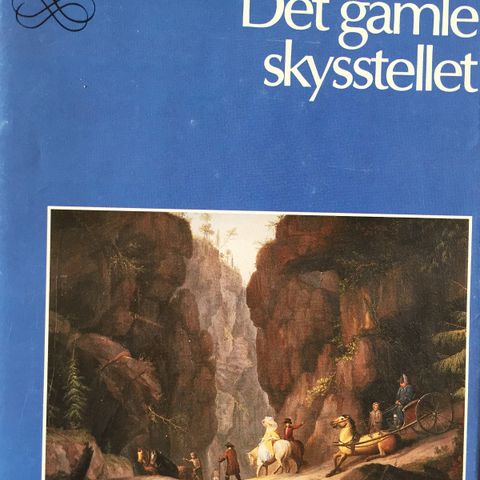 Det gamle skysstellet. Reiseliv i Noreg. Norge i andres øyne