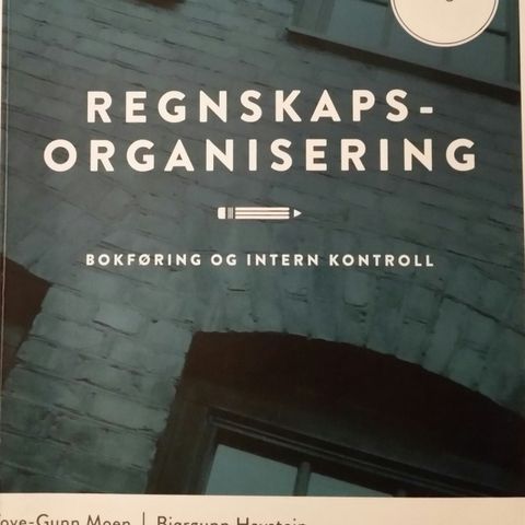 Regnskapsorganisering - Bokføring og intern kontroll 6. utgave