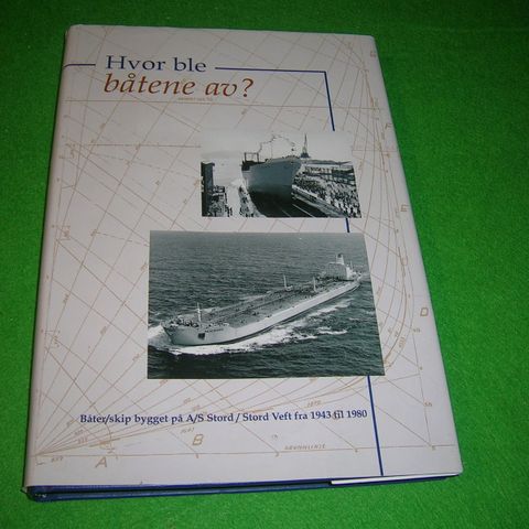 Hvor ble båtene av? Båter/skip bygget på Stord Verft fra 1943 til 1980