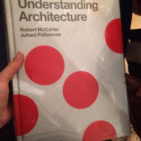 bok Understanding Architecture by Juhani Pallasmaa, McCarter - phaidon