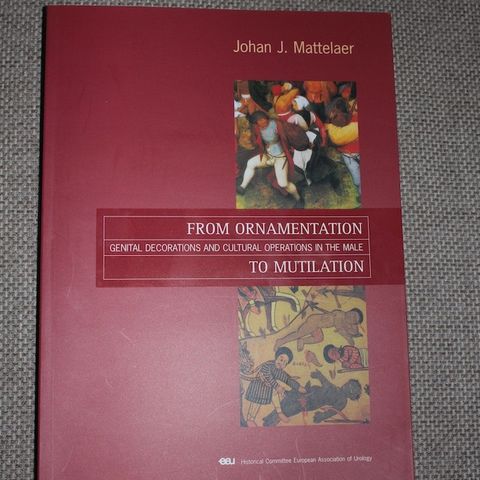 From Ornamentation to Mutilation - Johan J. Mattelaer Kan sendes