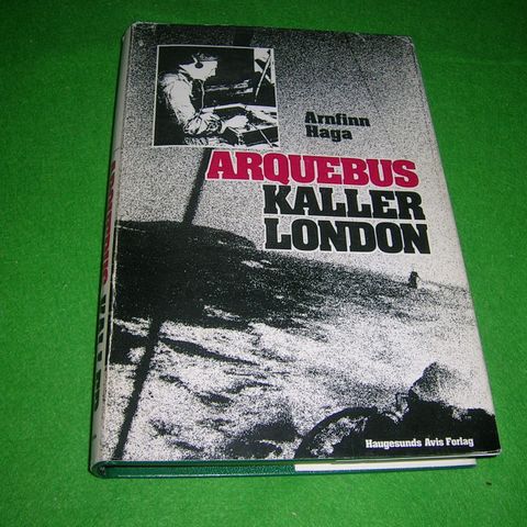 Arnfinn Haga - Arquebus kaller London (2001)