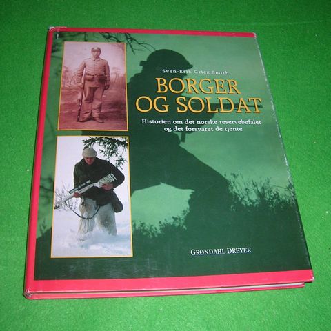 Borger og soldat - Historien om det norske reservebefalet og det forsvaret