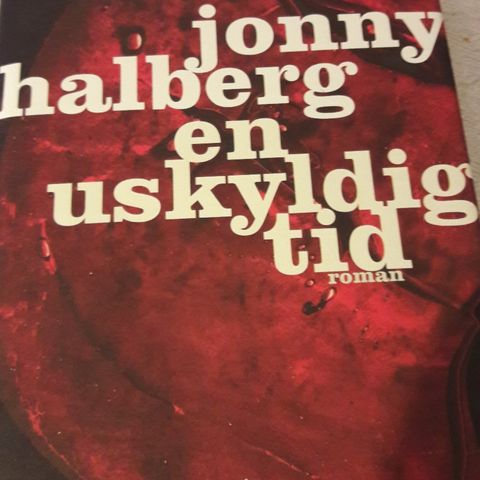 En uskyldig tid av Jonny Halberg