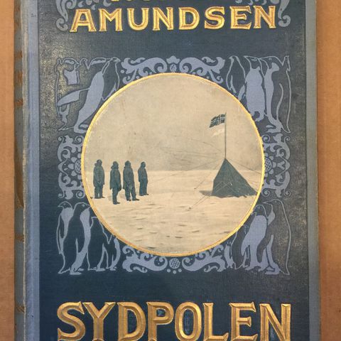 Sydpolen. Roald Amundsen