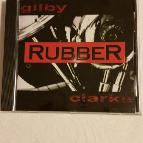 Gilby Clarke - Rubber (CD)