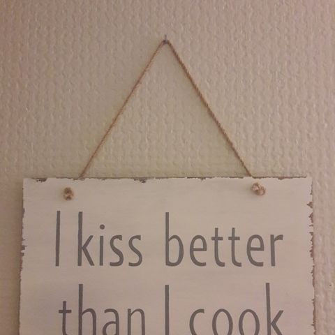 "I kiss better than I cook" bilde