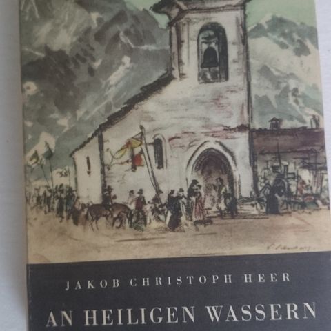 BokFrank: Jakob Christoph Heer; An Heiligen Wassern (1953)