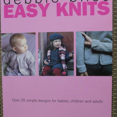 Debbie Bliss: Easy Knits - engelsk bok med strikkeoppskrifter