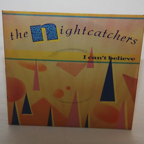 The Nightcatchers: I can`t belive 7"single. Synth-pop.