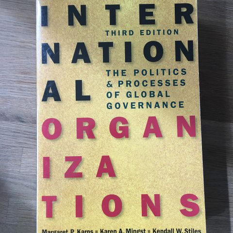 Karns, Mingst, Stiles. International organizations third edition