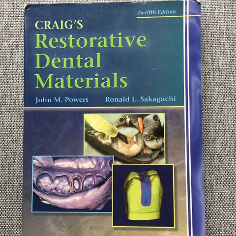 Craig´s Restorative Dental Materials twelfth edition