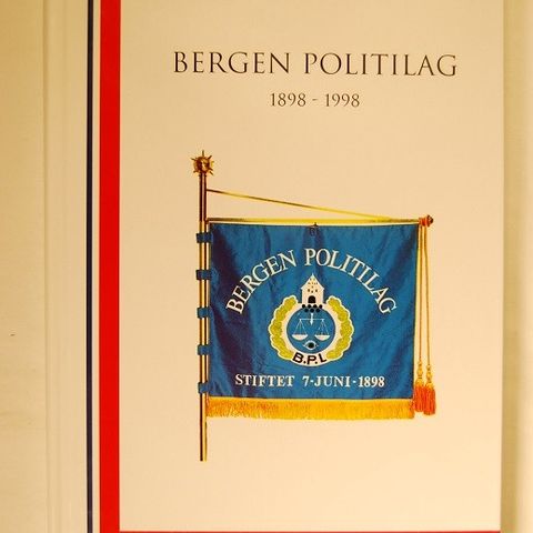 Bergen politilag 1898-1998 – red. Magnar Myrmel