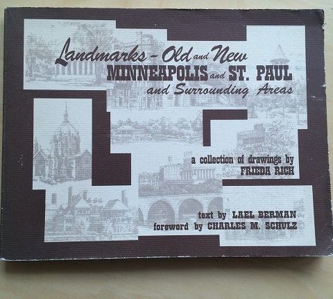 "Landmarks - Old an new Minneapolis and St. Paul and Surronding Areas"