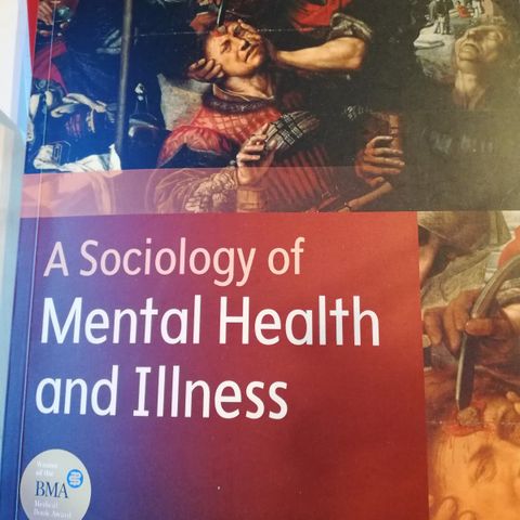 A sociology of mental health and illness