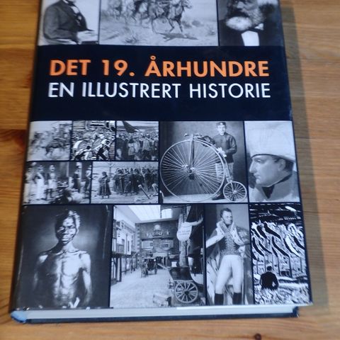 Det 19.århundre - en illustrert historie