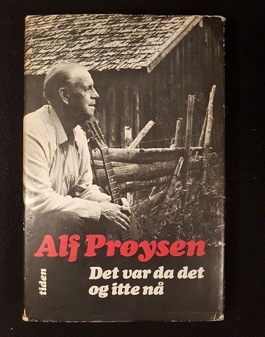 Det var da det og itte nå – Alf Prøysen