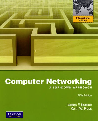 Computer Networking - A Top-Down Approach