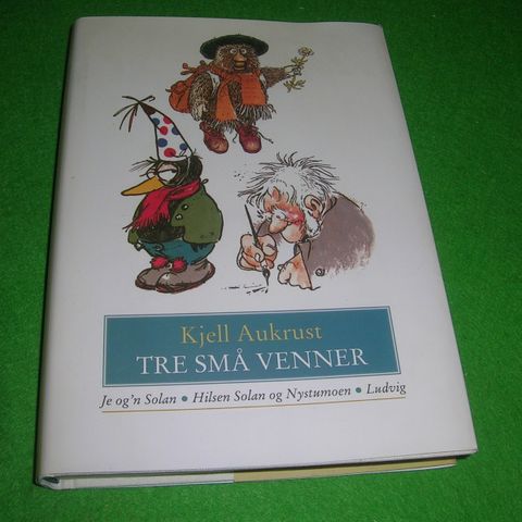 Kjell Aukrust - Tre små venner (1998)
