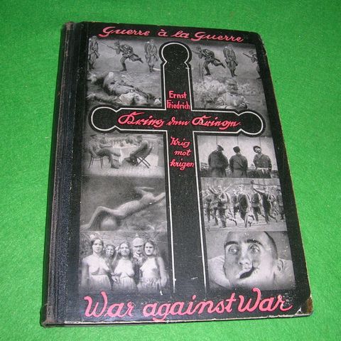 Ernst Friedrich - Krig mot krigen! (1924?)