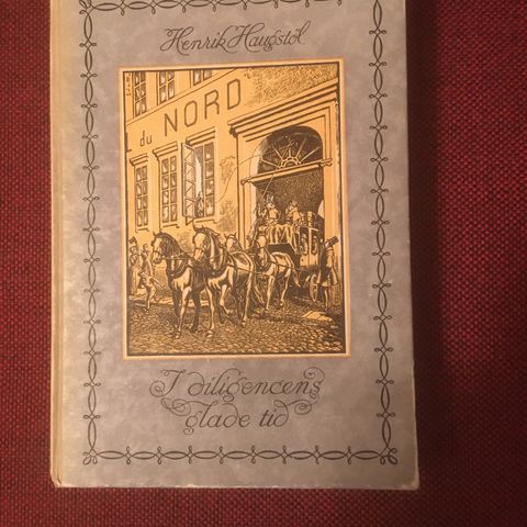 BokFrank: Henrik Haugstøl; I diligencens glade tid (1944)
