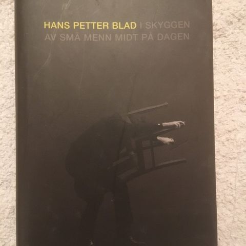 BokFrank: Hans Petter Blad; inklusive debutroman 2002