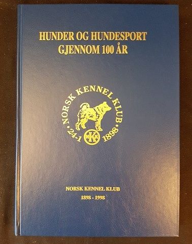 Hunder og hundesport gjennom 100 år – Helge Lie