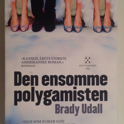 Den ensomme polygamisten av Brady Udall (Ulest/Ny) |Humoristisk om menns liv