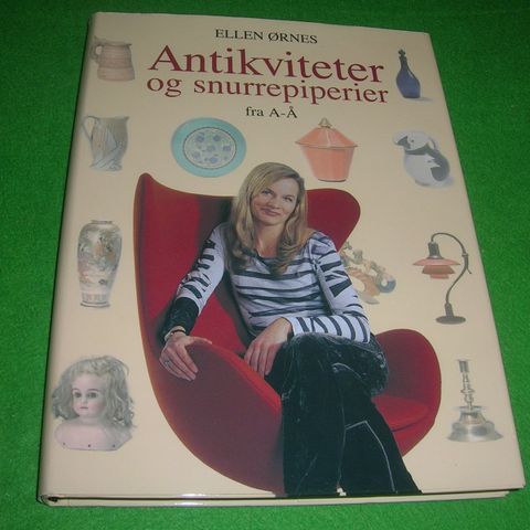 Ellen Ørnes - Antikviteter og snurrepiperier fra A-Å. (2002)