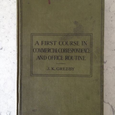 1921 First Course in Commercial Correspondence & Office Routine