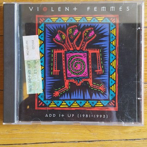 Violent Femmes - Add It Up (1981 - 1993)