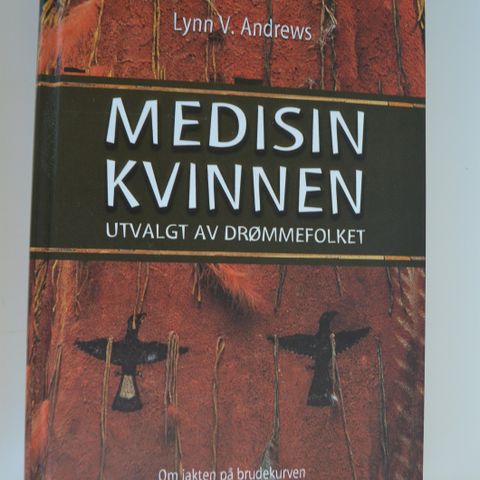 .Medisinkvinnen Utvalgt av drømmefolket Lynn W. Andrews . trn 99