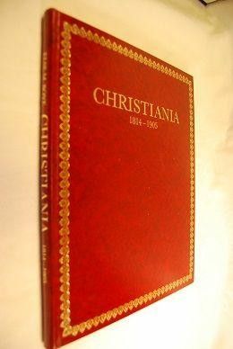 Christiania 1814-1905 - Byen og menneskene